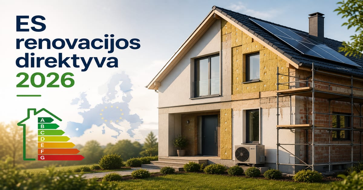 ES renovacijos direktyva 2026 – ką tai reiškia lietuviams?