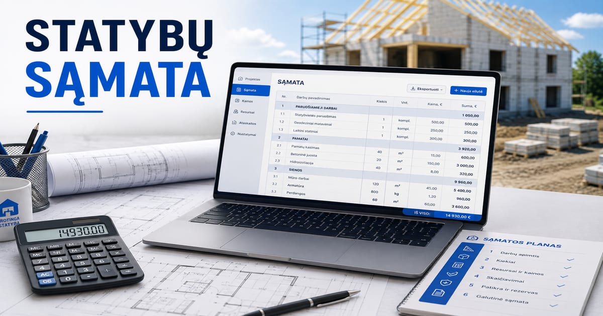 Kaip sudaryti sąmatą 2026: pavyzdys + nemokama sąmatų programa