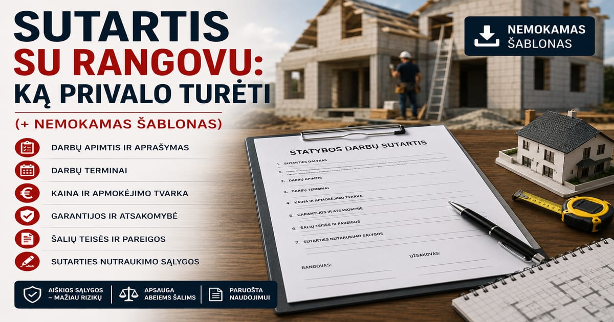 Sutartis su rangovu 2026: ką privalo turėti (+ nemokamas šablonas)