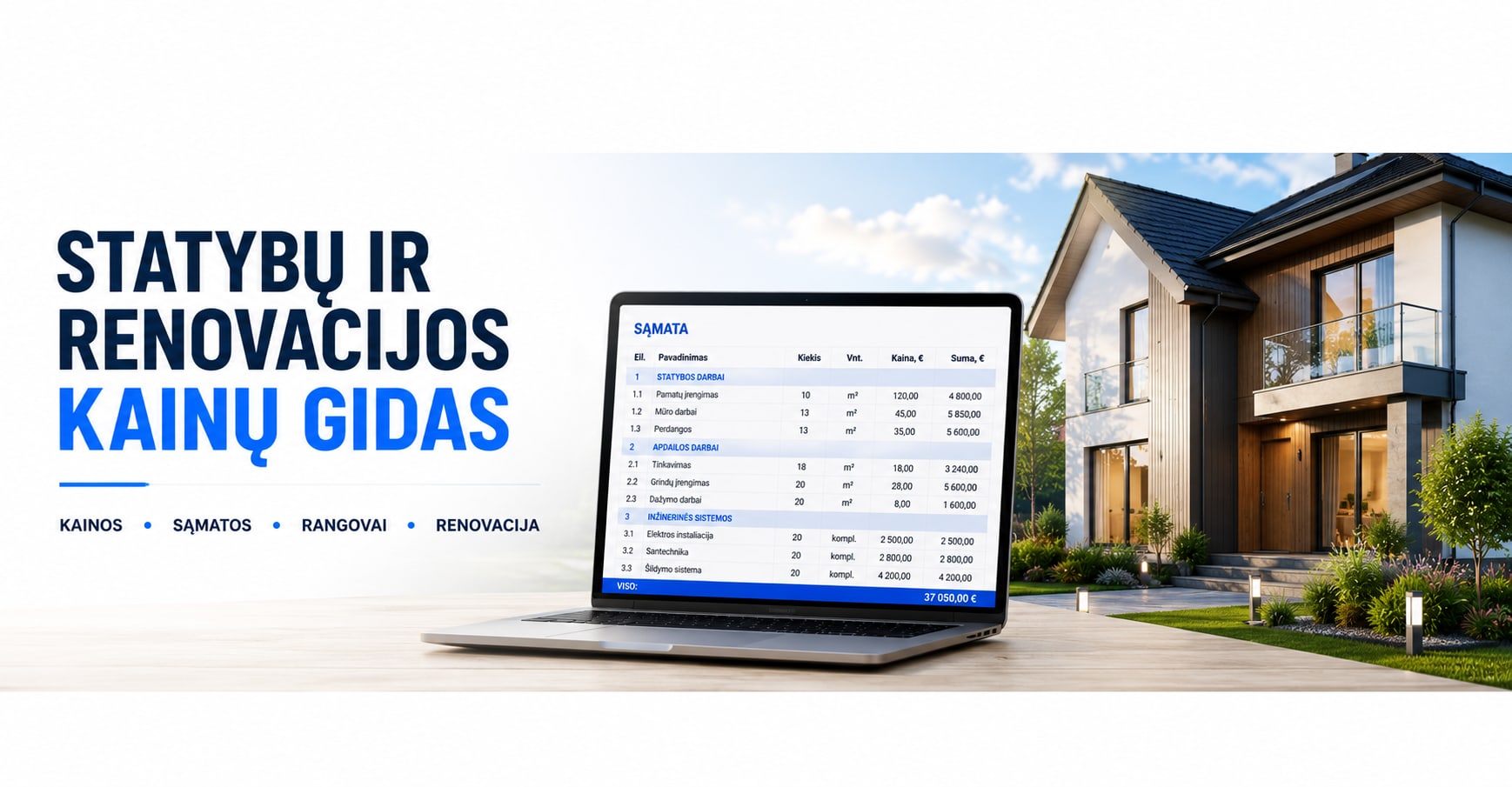 Statybų ir renovacijos kainų gidas — kainos, sąmatos, rangovai, renovacija